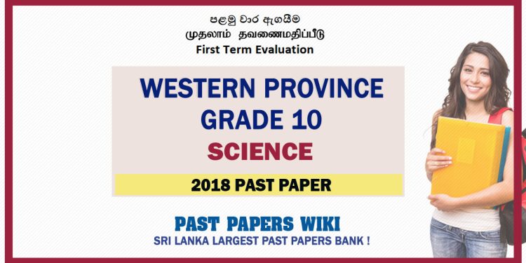 Western Province Grade 10 Science First Term Paper 2018 – Sinhala Medium
