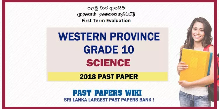 Western Province Grade 10 Science First Term Paper 2018 – Sinhala Medium