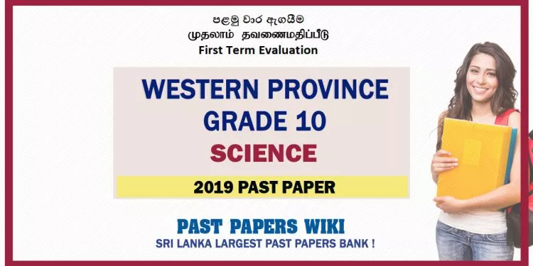 Western Province Grade 10 Science First Term Paper 2019 – English Medium