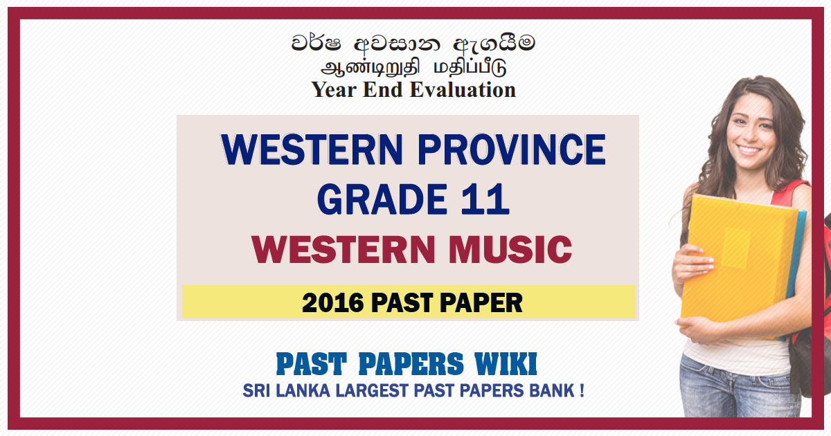 Western Province Grade 11 Western Music Third Term Paper 2016 – Sinhala Medium