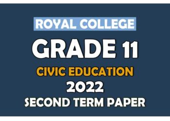 Royal College Grade 11 Civic Education Second Term Paper 2022 Sinhala Medium