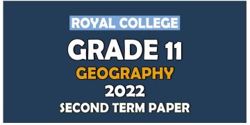 Royal College Grade 11 Geography Second Term Paper 2022 English Medium