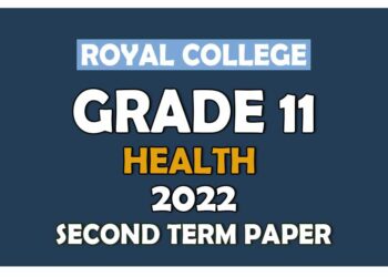 Royal College Grade 11 Health And Physical Education Second Term Paper 2022 Sinhala Medium