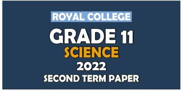 Royal College Grade 11 Science Second Term Paper 2022 English Medium