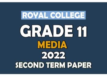 Royal College Grade 11 Communication And Medial Studies Second Term Paper 2022 Sinhala Medium