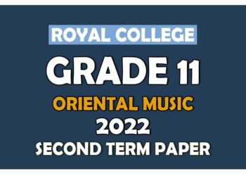 Royal College Grade 11 Oriental Music Second Term Paper 2022 Sinhala Medium