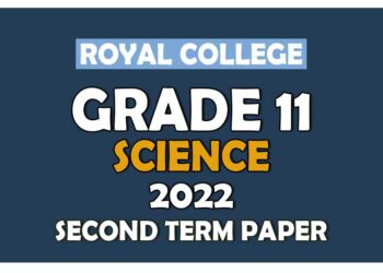Royal College Grade 11 Science Second Term Paper 2022 Sinhala Medium