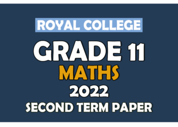 Royal College Grade 11 Mathematics Second Term Paper 2022 | Sinhala Medium