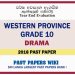 Western Province Grade 10 Drama Third Term Paper 2018 – Sinhala Medium