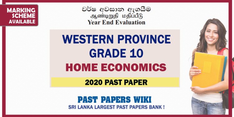 Western Province Grade 10 Home Economics Third Term Paper 2020 – Sinhala Medium