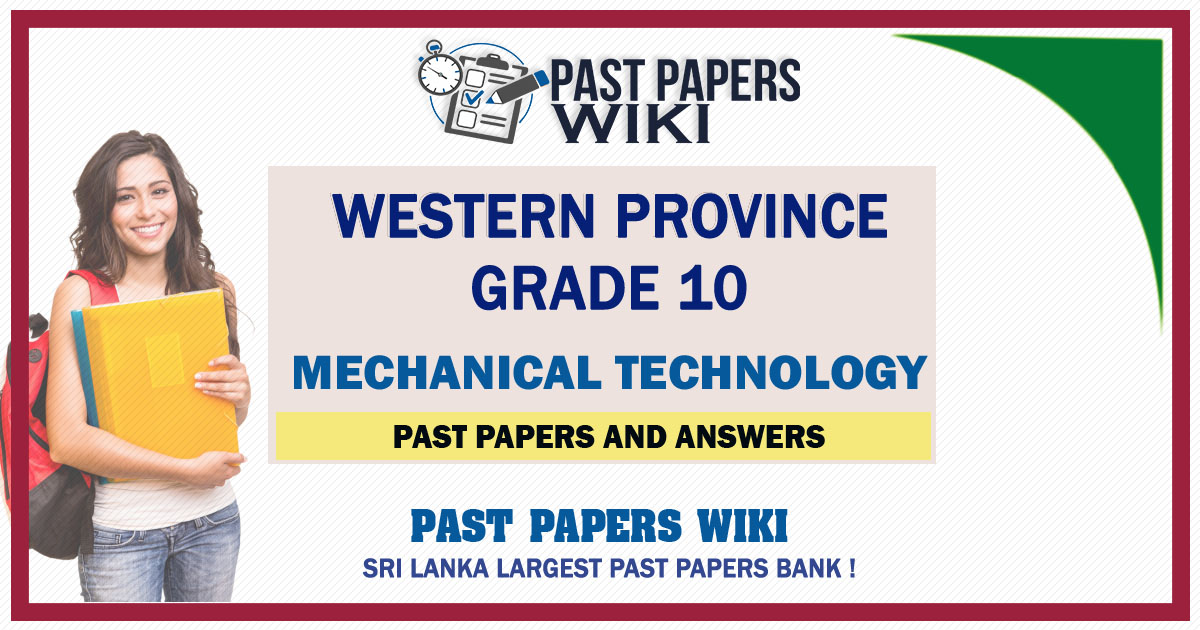 Western Province Grade 10 Mechanical Technology Past Papers - Sinhala Medium