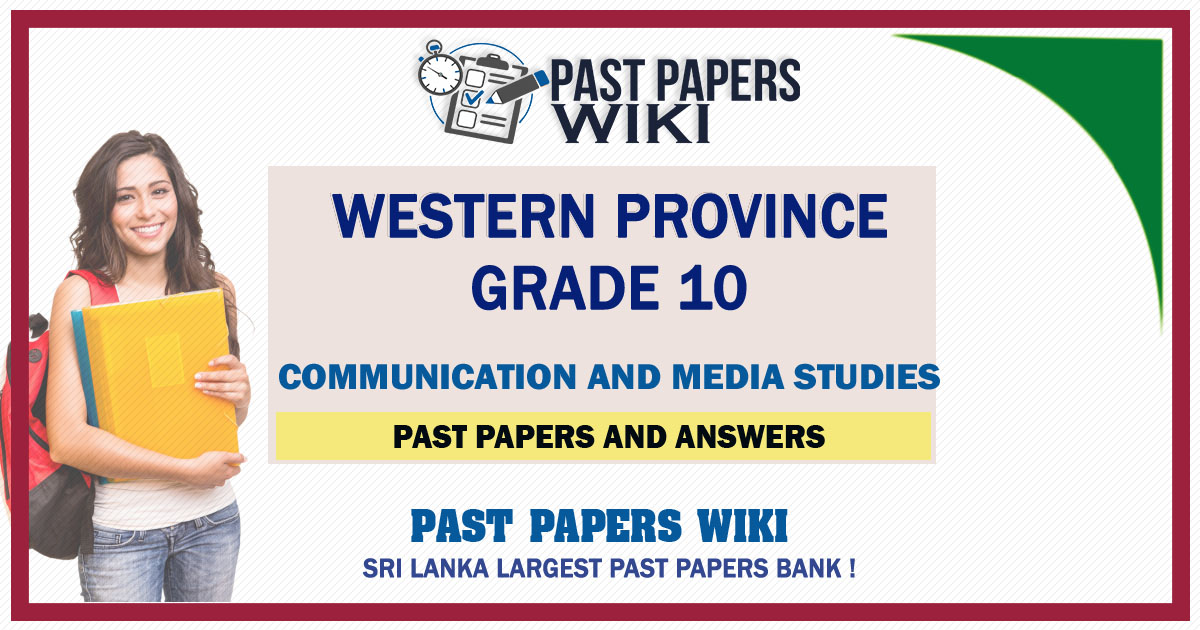 Western Province Grade 10 Communication And Media Studies Past Papers - Sinhala Medium