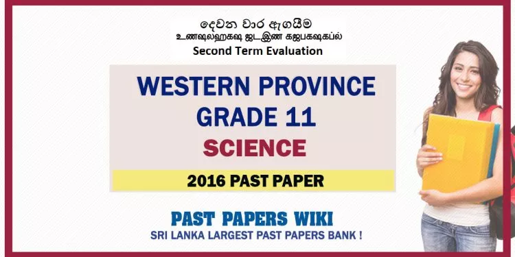 Western Province Grade 11 Science Second Term Paper 2016 – English Medium