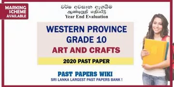 Western Province Grade 10 Art And Crafts Third Term Paper 2020 – Sinhala Medium