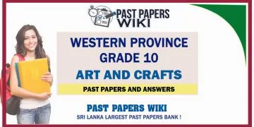 Western Province Grade 10 Art And Crafts Past Papers - Sinhala Medium