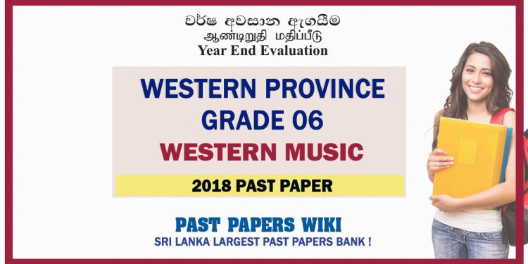 Western Province Grade 06 Western Music Third Term Past Paper 2018