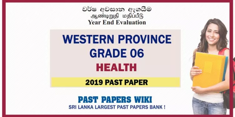 Western Province Grade 06 Health Third Term Past Paper 2019