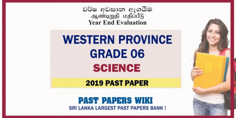 Western Province Grade 06 Science Third Term Past Paper 2019