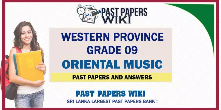 Western Province Grade 09 Oriental Music Past Papers - Sinhala Medium