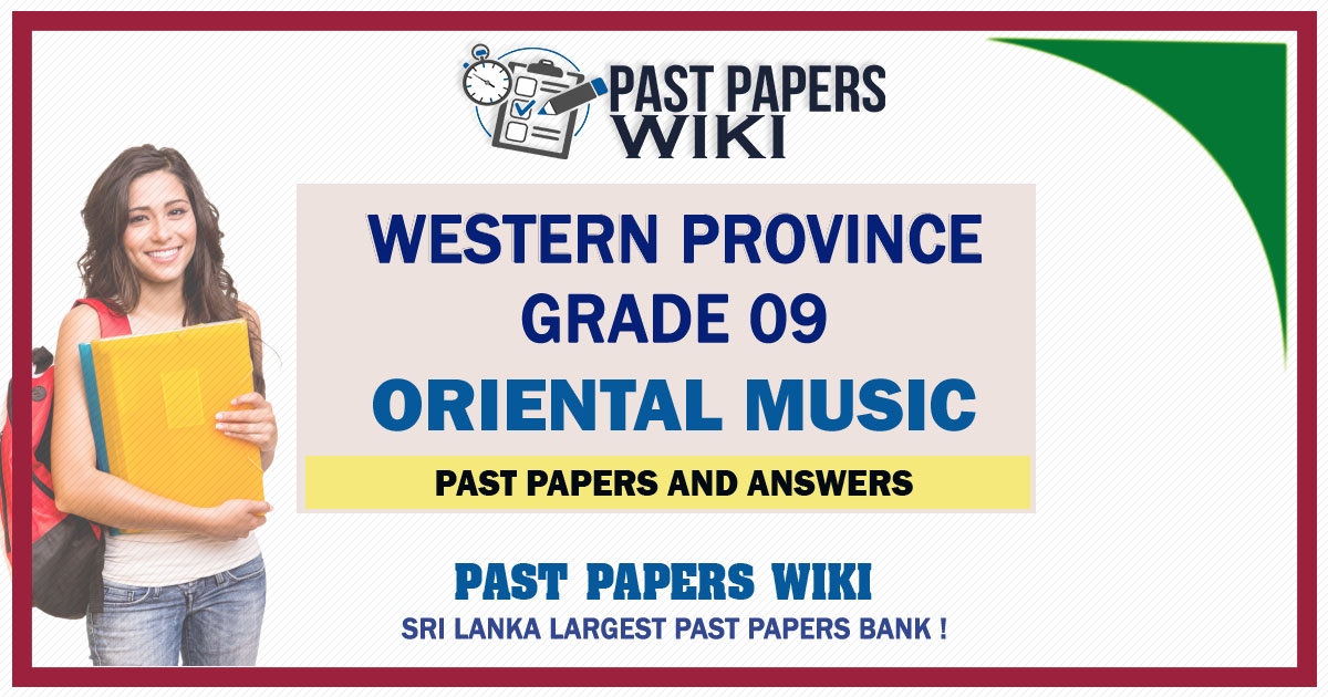 Western Province Grade 09 Oriental Music Past Papers - Sinhala Medium