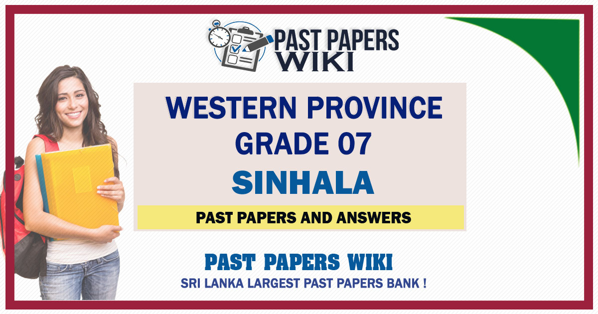 Western Province Grade 07 Sinhala Past Papers - Sinhala Medium