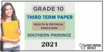 2021 Grade 10 Health 3rd Term Test Paper | Southern Province