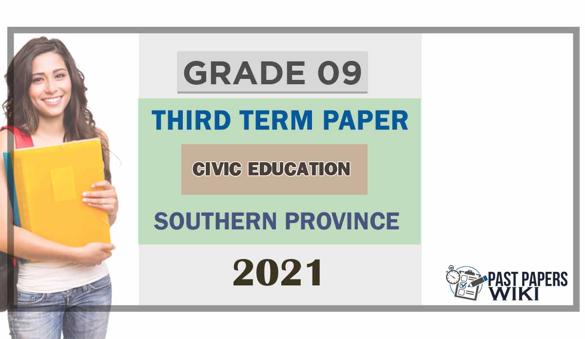 2021 Grade 09 Civics 3rd Term Test Paper Southern Province