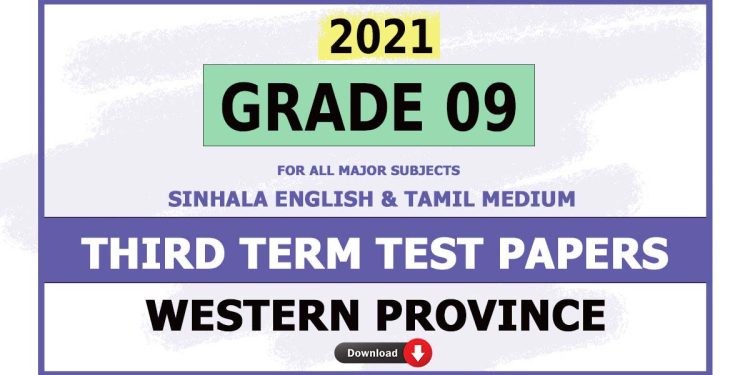 2021 Grade 09 Western Province 3rd Term Test Papers with answers
