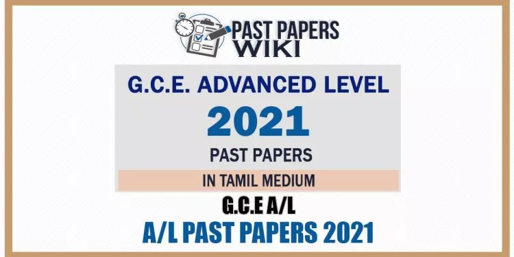 Download 2021 Tamil medium A/L official Past Papers for All all subjects