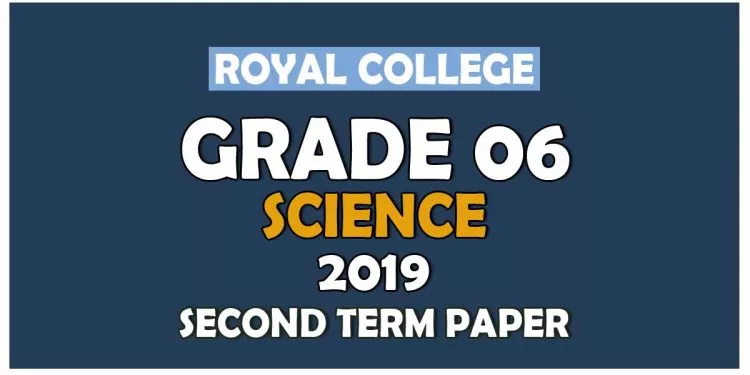 Royal College Grade 06 Science Second Term Paper English Medium
