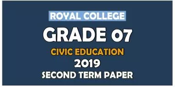 Royal College Grade 07 Civic Education Second Term Paper English Medium