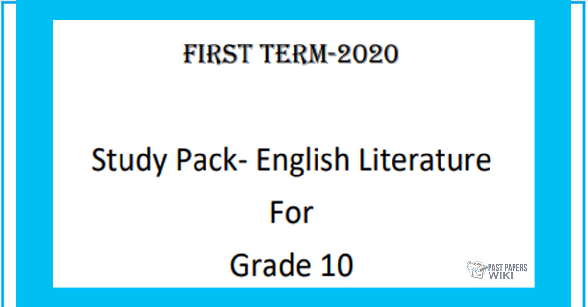 Grade 10 Study Pack - English Literature 1st Term