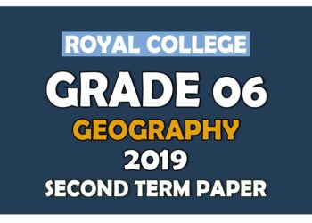 Royal College Grade 06 Geography Second Term Paper English Medium