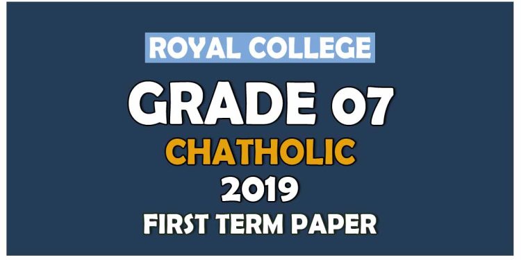 Royal College Grade 07 Chatholic First Term Paper Sinhala Medium