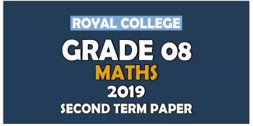 Royal College Grade 08 Mathametics Second Term Paper English Medium