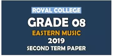 Royal College Grade 08 Eastern Music Second Term Paper | Sinhala Medium