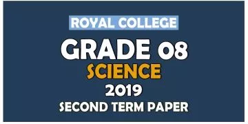Royal College Grade 08 Science Second Term Paper | English Medium