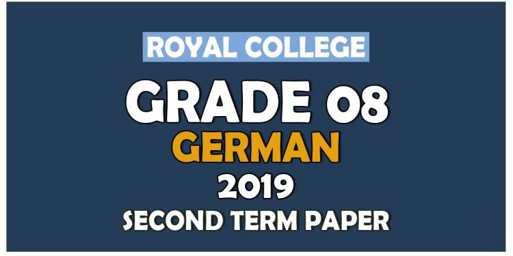 Royal College Grade 08 German Second Term Paper
