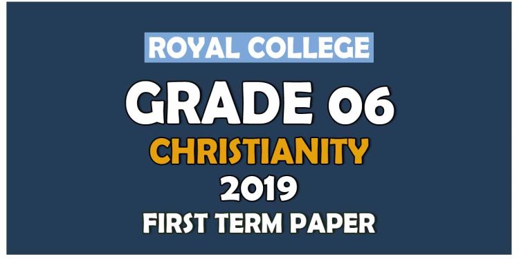 Royal College Grade 06 Christianity First Term Paper | Sinhala Medium