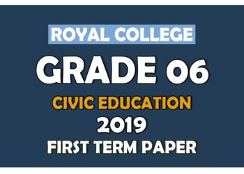 Royal College Grade 06 Civic Education First Term Paper | English Medium