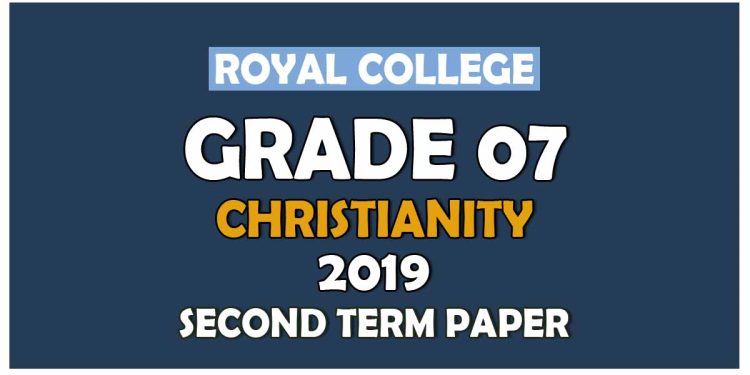 Royal College Grade 07 Christianity Second Term Paper Sinhala Medium