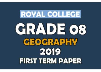Royal College Grade 08 Geography First Term Paper English Medium