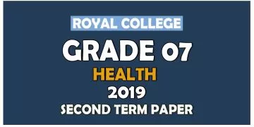 Royal College Grade 07 Health And Physical Education Second Term Paper | English Medium