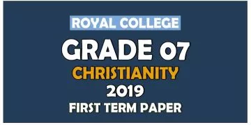 Royal College Grade 07 Christianity First Term Paper Sinhala MediumRoyal College Grade 07 Christianity First Term Paper Sinhala MediumRoyal College Grade 07 Christianity First Term Paper Sinhala MediumRoyal College Grade 07 Christianity First Term Paper Sinhala Medium