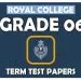 Grade 06 - Royal College Term Test Papers