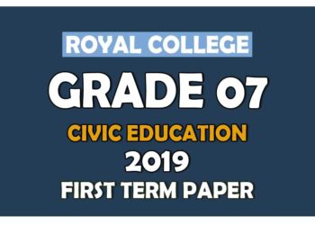 Royal College Grade 07 Civic Education First Term Paper English Medium