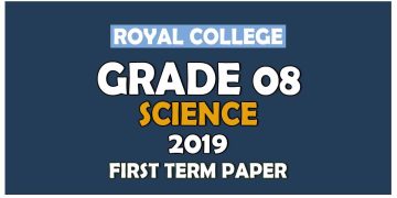 Royal College Grade 08 Science First Term Paper | English Medium