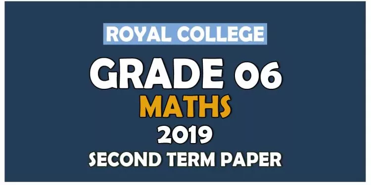 Royal College Grade 06 Mathematics Second Term Paper English Medium