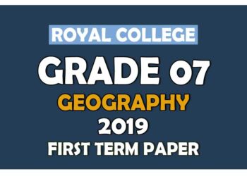 Royal College Grade 07 Geography First Term Paper English Medium
