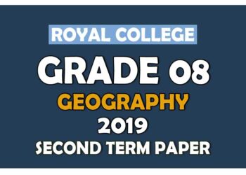 Royal College Grade 08 Geography Second Term Paper | English Medium
